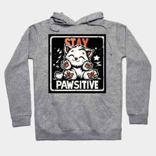 Stay Pawsitive Hoodie